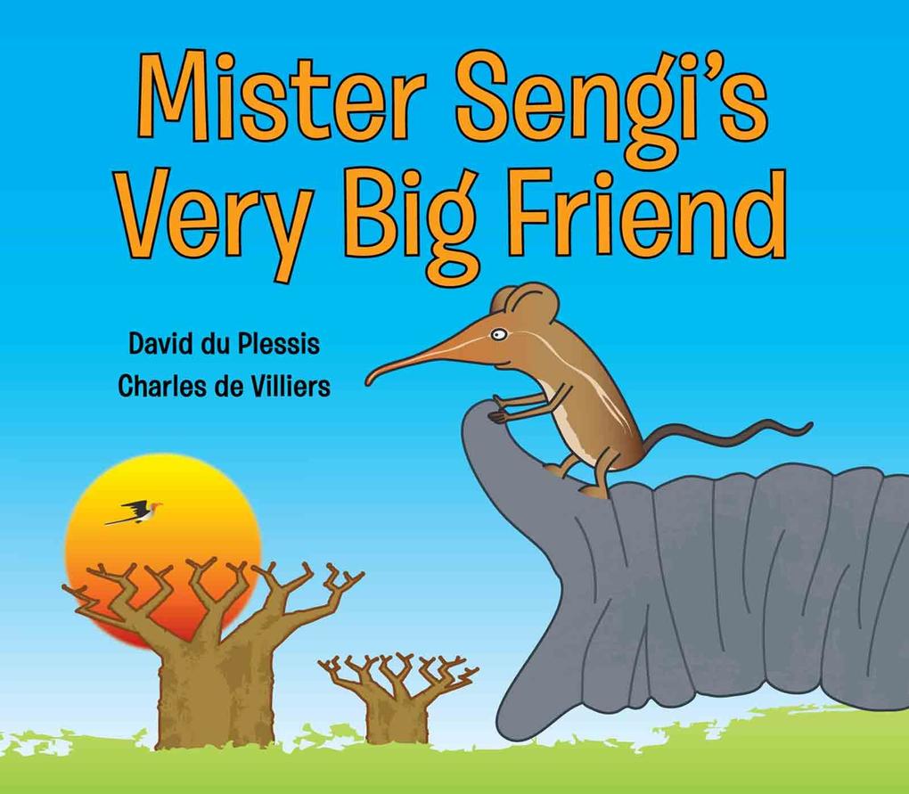 Mister Sengi‘s Very Big Friend