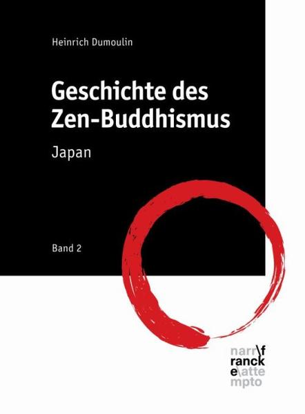 Geschichte des Zen-Buddhismus. Bd.2 - Heinrich Dumoulin