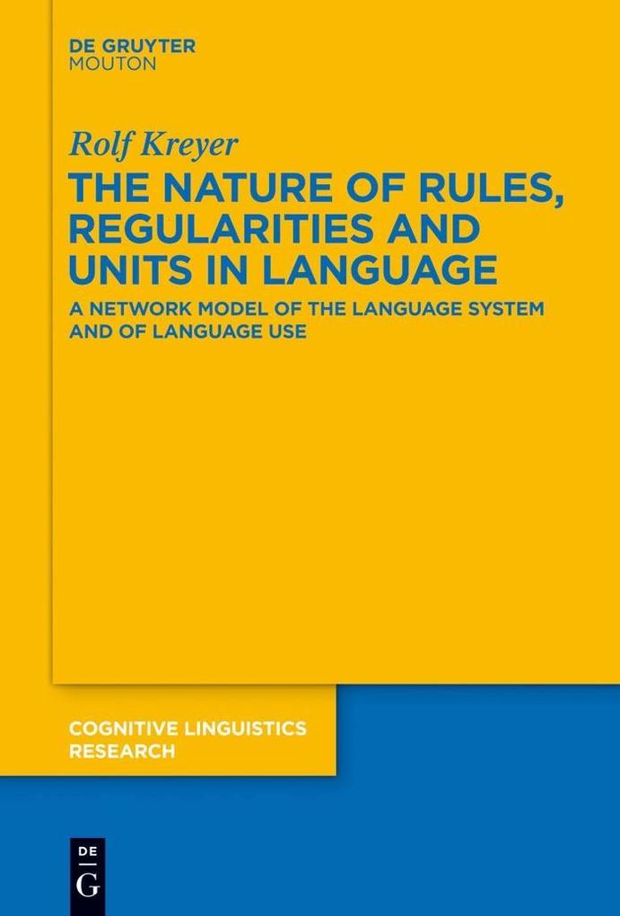 The Nature of Rules Regularities and Units in Language