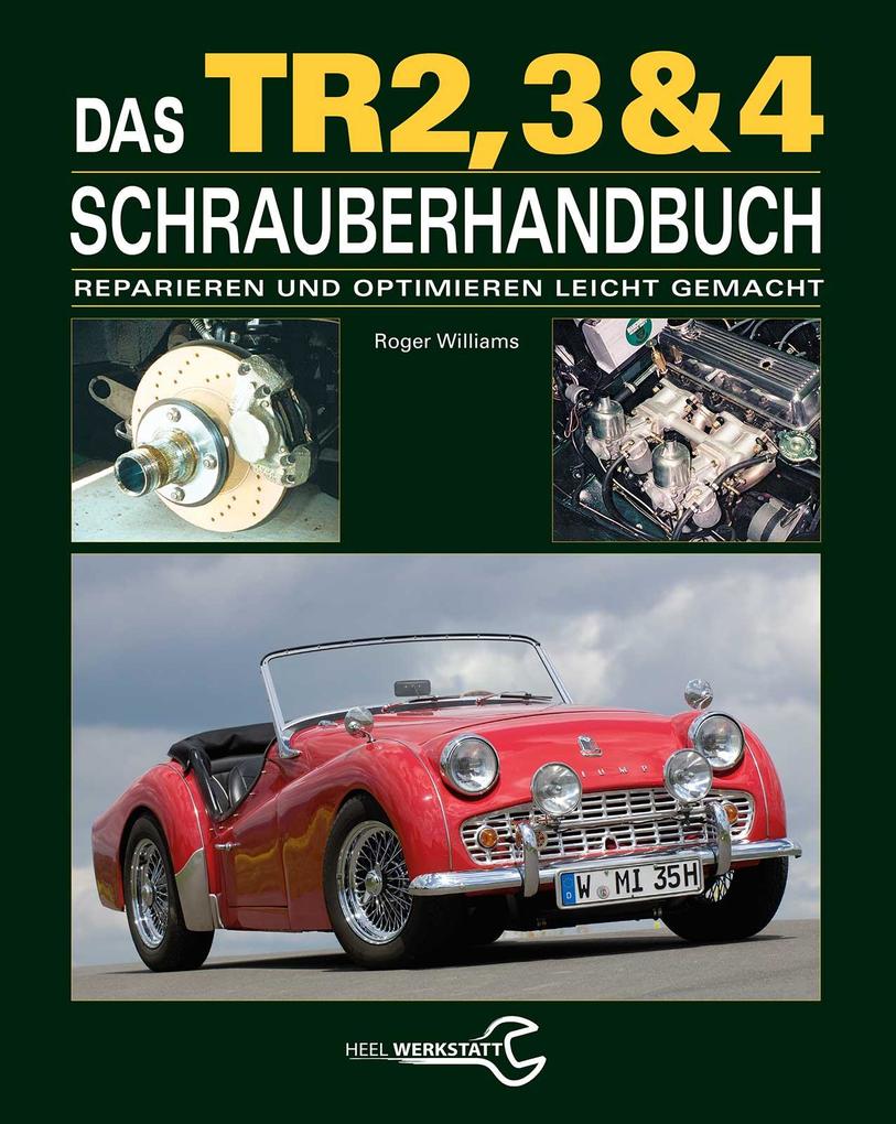 Das Triumph TR2 3 & 4 Schrauberhandbuch