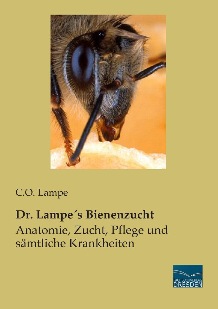 Dr. Lampes Bienenzucht