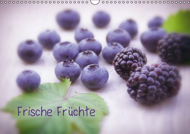 Frische Früchte (Wandkalender immerwährend DIN A3 quer) - Avianaarts Design Fotografie By Tanja Riedel/ Tanja Riedel