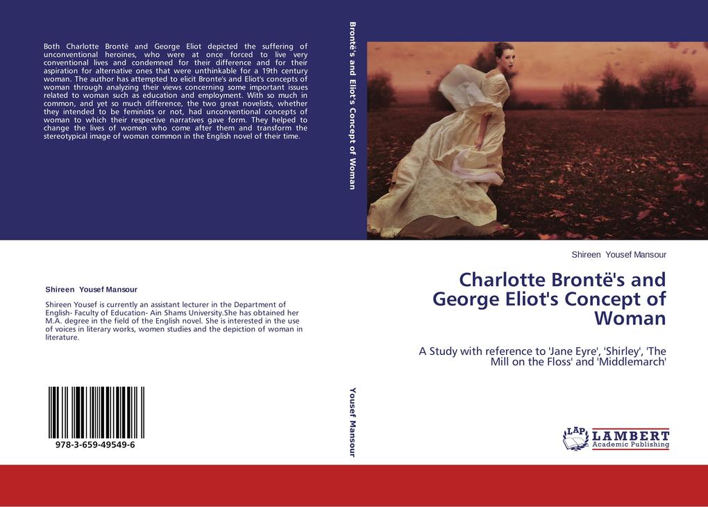 Charlotte Brontë‘s and George Eliot‘s Concept of Woman