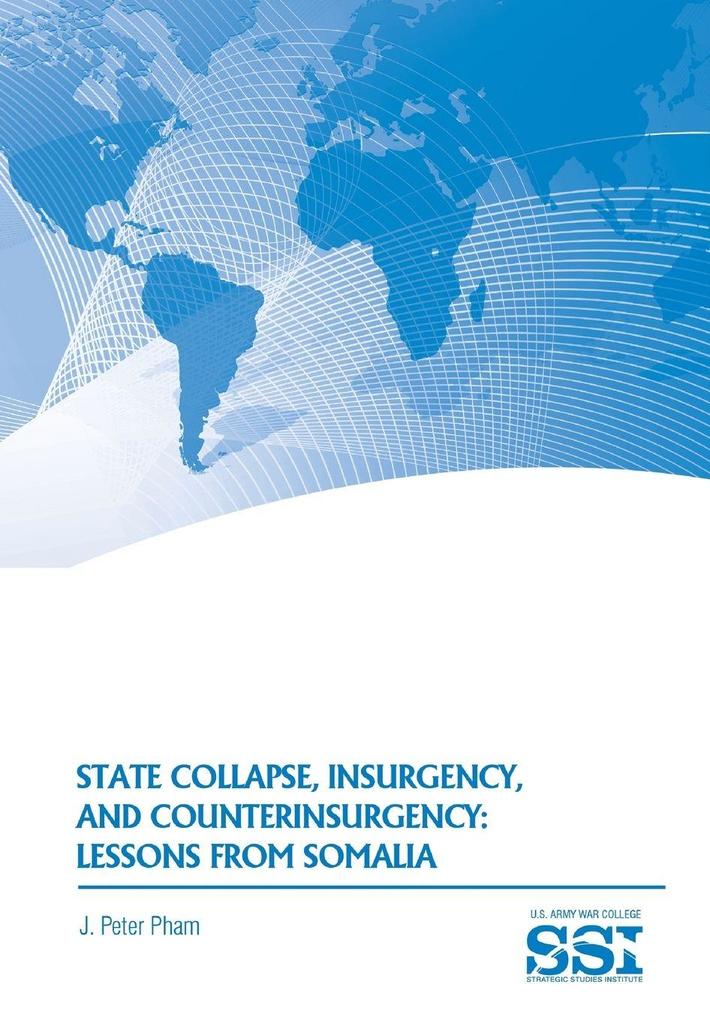State Collapse Insurgency and Counterinsurgency