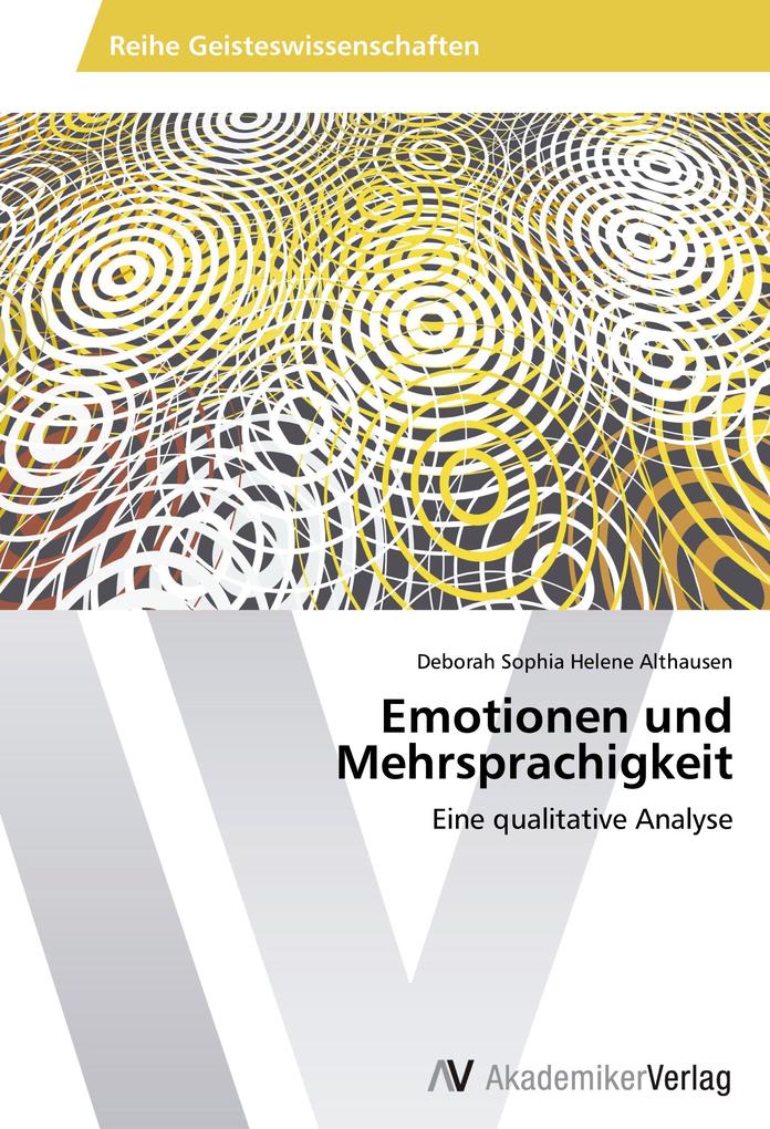 Emotionen und Mehrsprachigkeit
