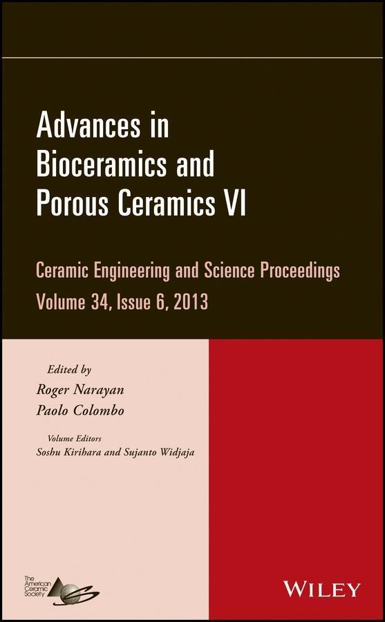 Advances in Bioceramics and Porous Ceramics VI Volume 34 Issue 6