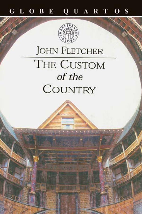 The Custom of the Country - John Fletcher