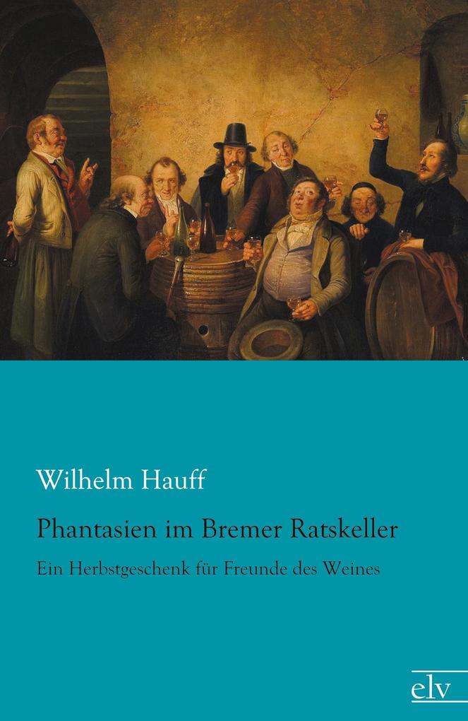 Phantasien im Bremer Ratskeller