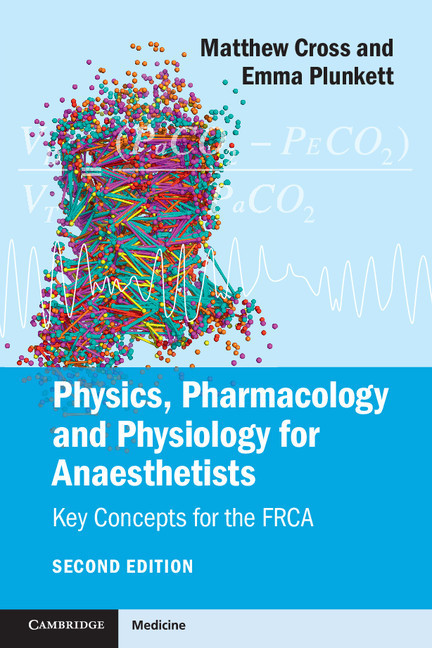 Cambridge University Pr. Physics Pharmacology And Physiology For Anaesthetists