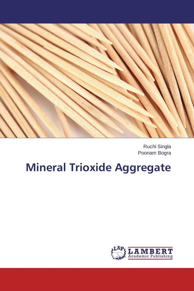 Mineral Trioxide Aggregate