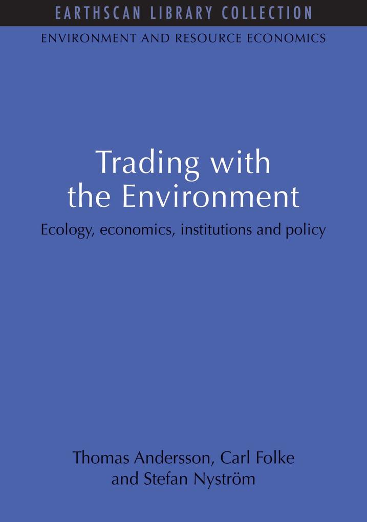 Trading with the Environment
