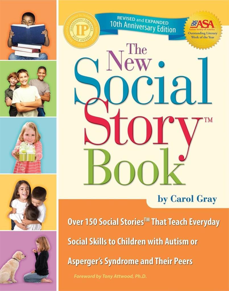 The New Social Story Book Revised and Expanded 10th Anniversary Edition