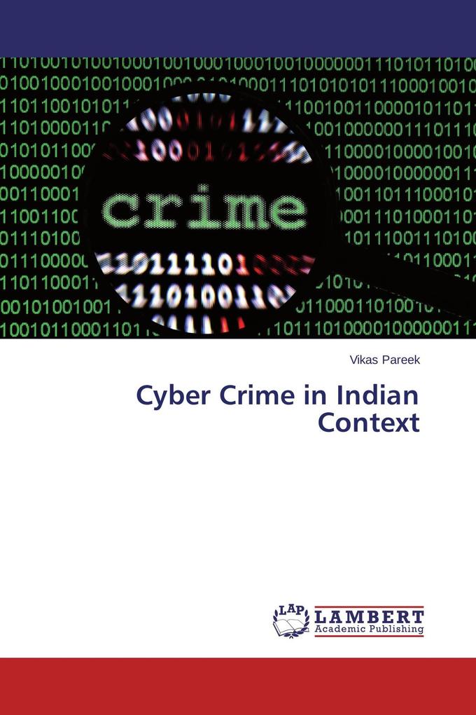 Cyber Crime in Indian Context