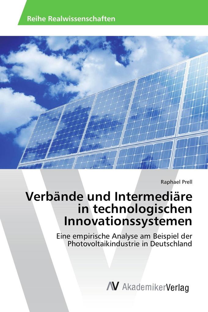 Verbände und Intermediäre in technologischen Innovationssystemen