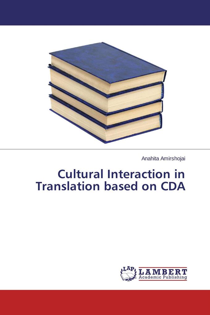 Cultural Interaction in Translation based on CDA