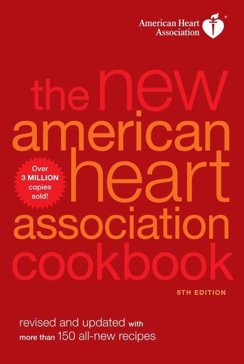 The New American Heart Association Cookbook 8th Edition
