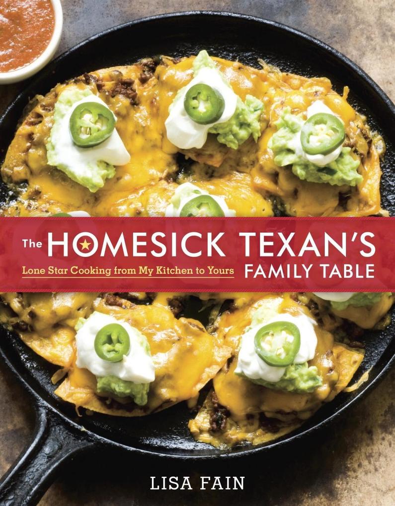 The Homesick Texan‘s Family Table