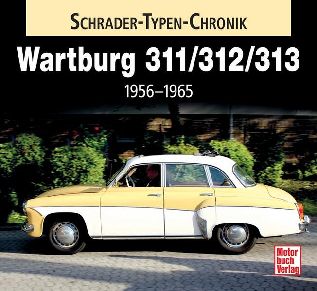 Wartburg 311 / 313 / 1000 - Frank Rönicke