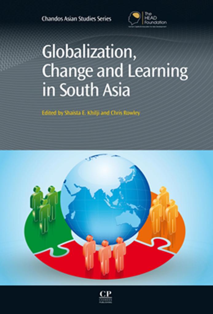 Globalization Change and Learning in South Asia