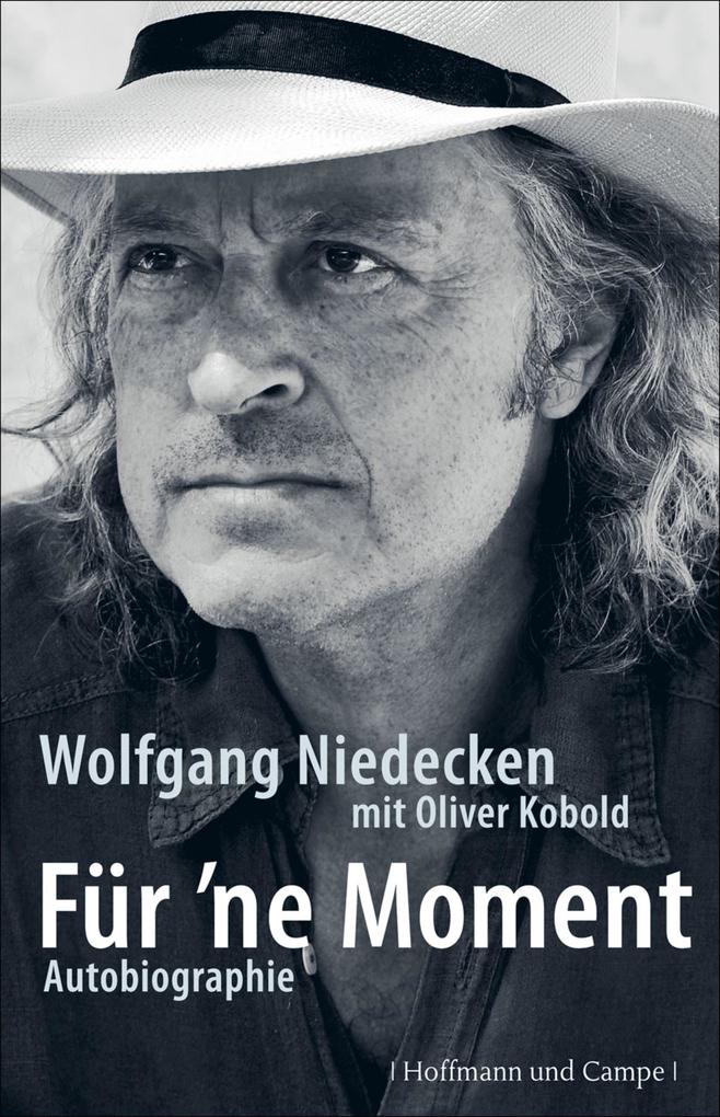 Für 'ne Moment - Wolfgang Niedecken
