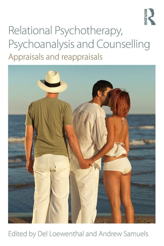 Relational Psychotherapy Psychoanalysis and Counselling