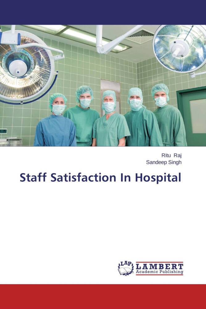 Staff Satisfaction In Hospital