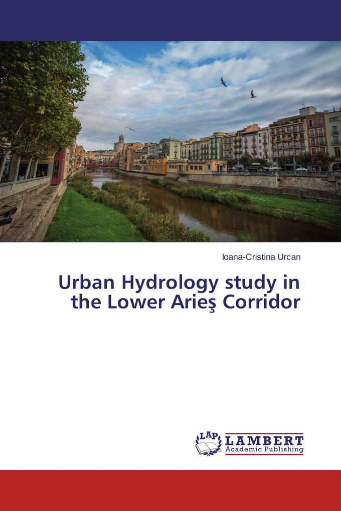 Urban Hydrology study in the Lower Arie Corridor