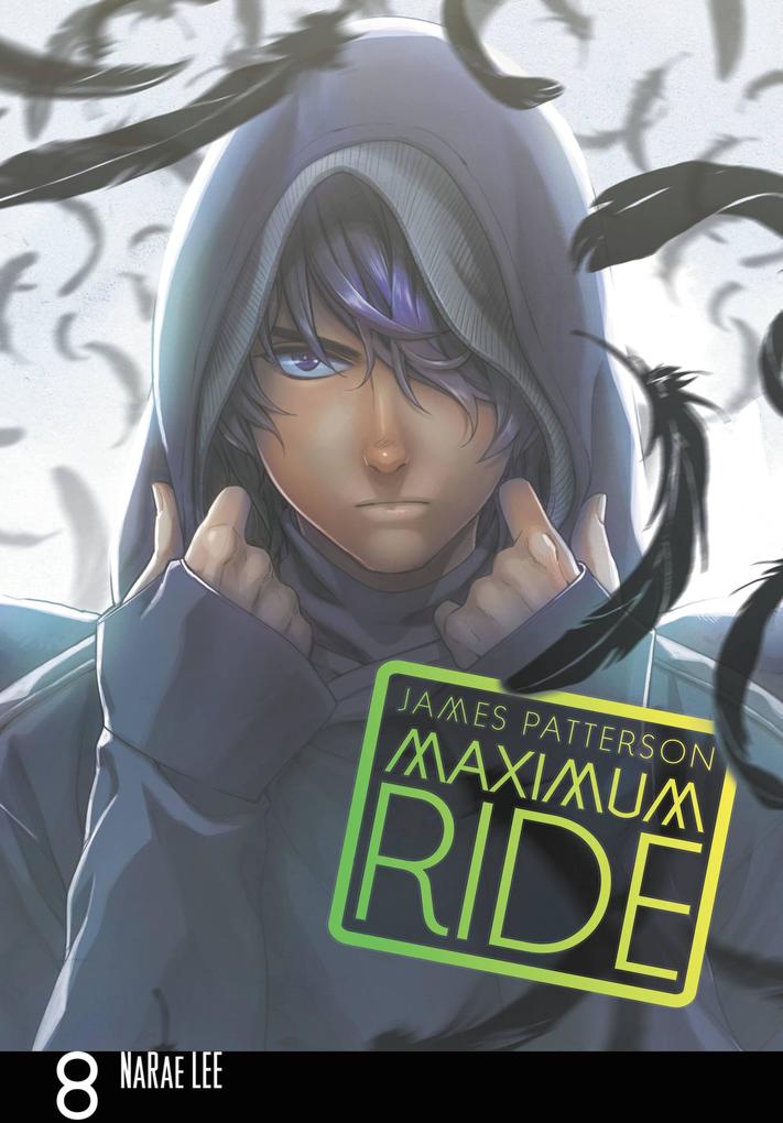 Maximum Ride Volume 8
