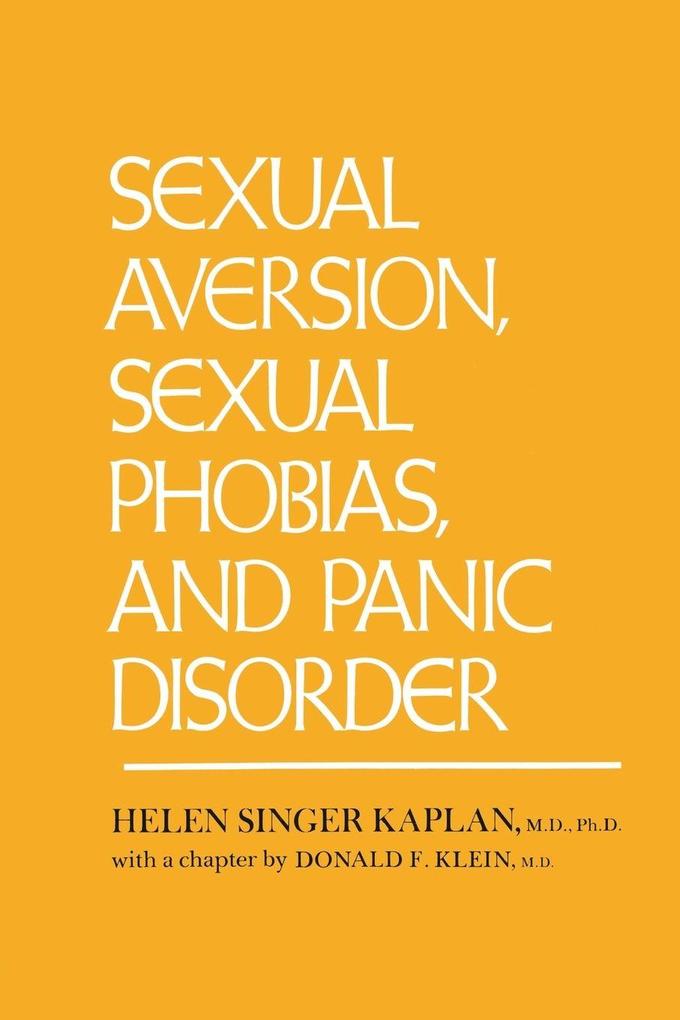 Sexual Aversion Sexual Phobias and Panic Disorder
