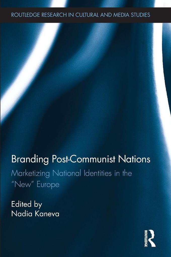 Branding Post-Communist Nations