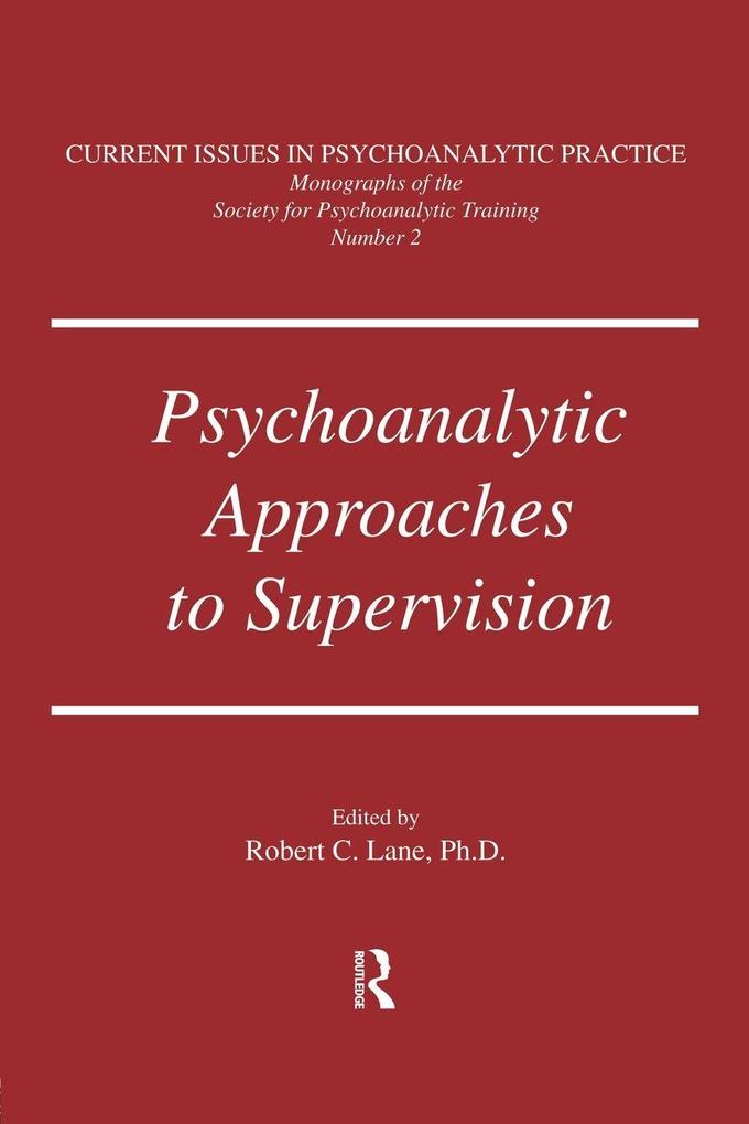 Psychoanalytic Approaches To Supervision