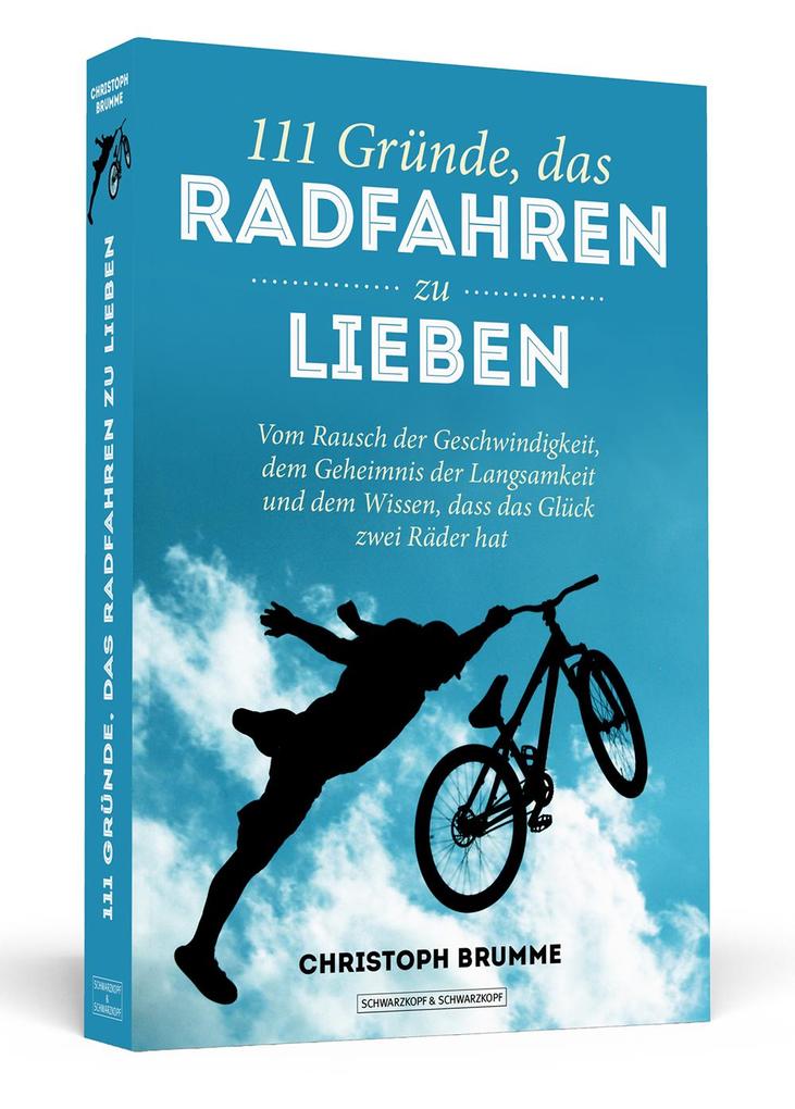 111 Gründe das Radfahren zu lieben