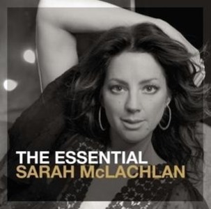 The Essential Sarah McLachlan