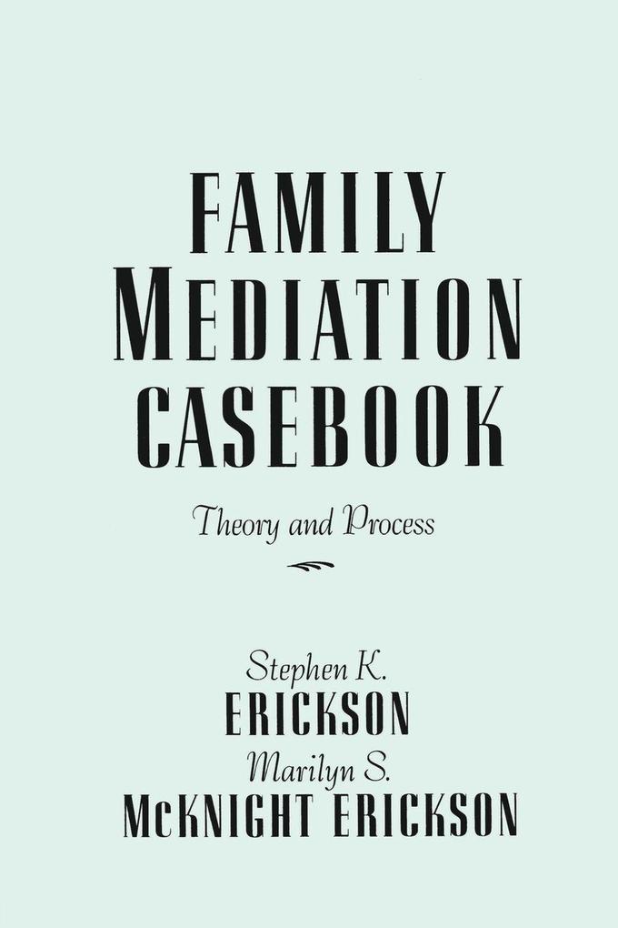 Family Mediation Casebook