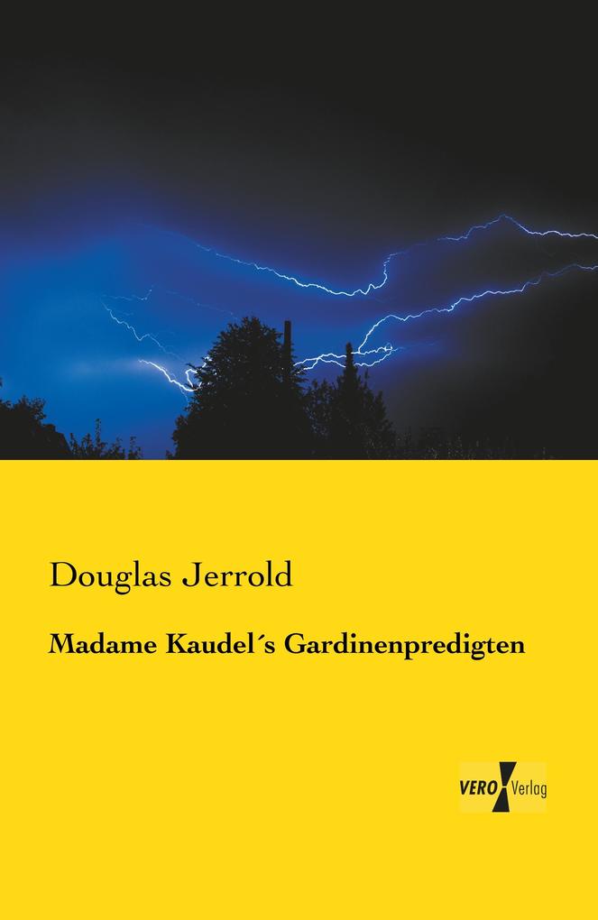Madame Kaudels Gardinenpredigten