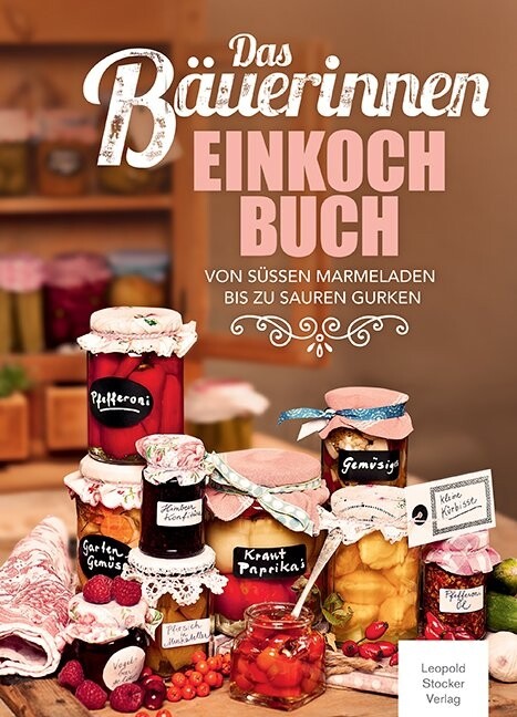 Image of Das Bäuerinnen Einkochbuch