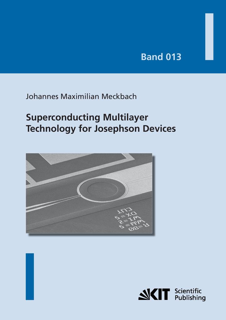 Superconducting Multilayer Technology for Josephson Devices : Technology Engineering Physics Applications