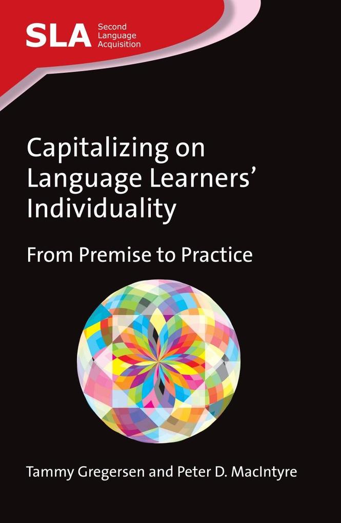 Capitalizing on Language Learners' Individuality