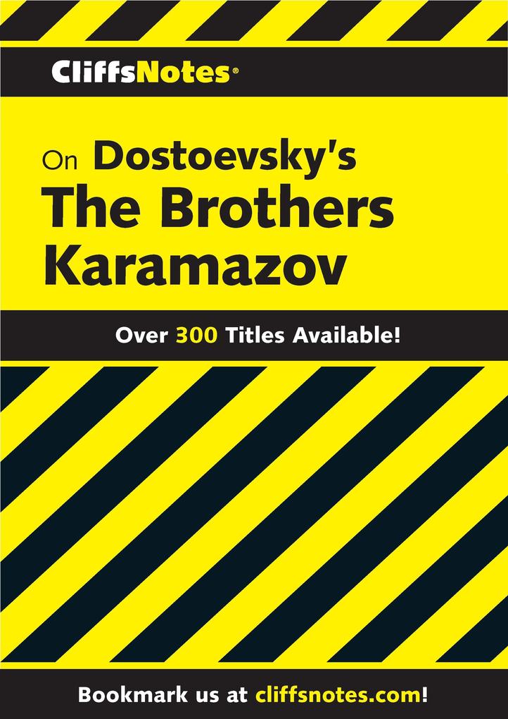 CliffsNotes on Dostoevsky's The Brothers Karamazov Revised Edition