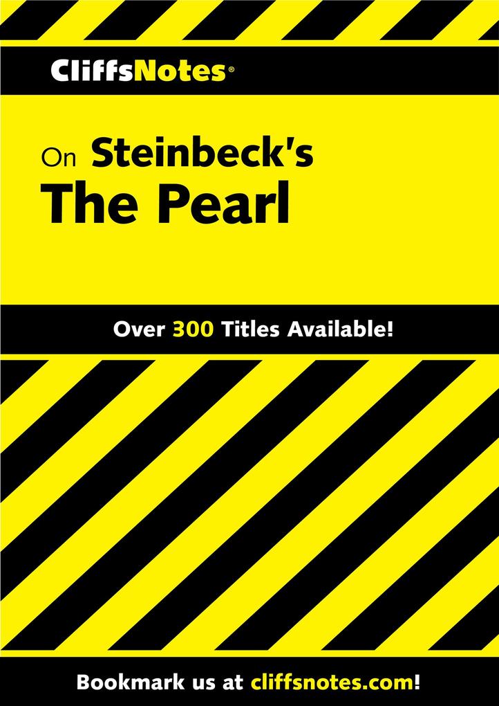CliffsNotes on Steinbeck‘s The Pearl