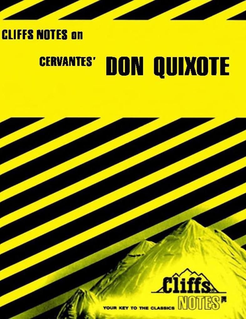 CliffsNotes on Cervantes‘ Don Quixote