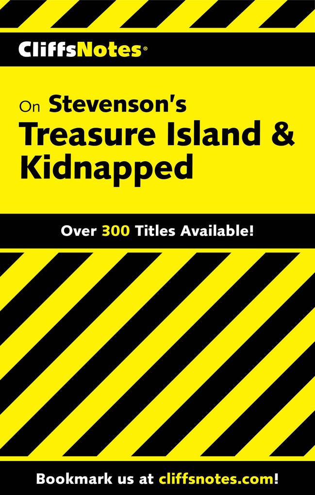 CliffsNotes on Stevenson‘s Treasure Island & Kidnapped