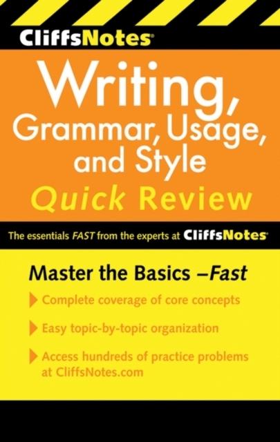 CliffsNotes Writing: Grammar Usage and Style Quick Review 3rd Edition