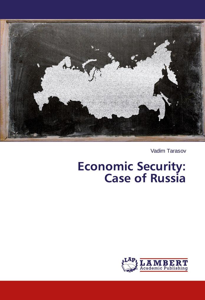 Economic Security: Case of Russia