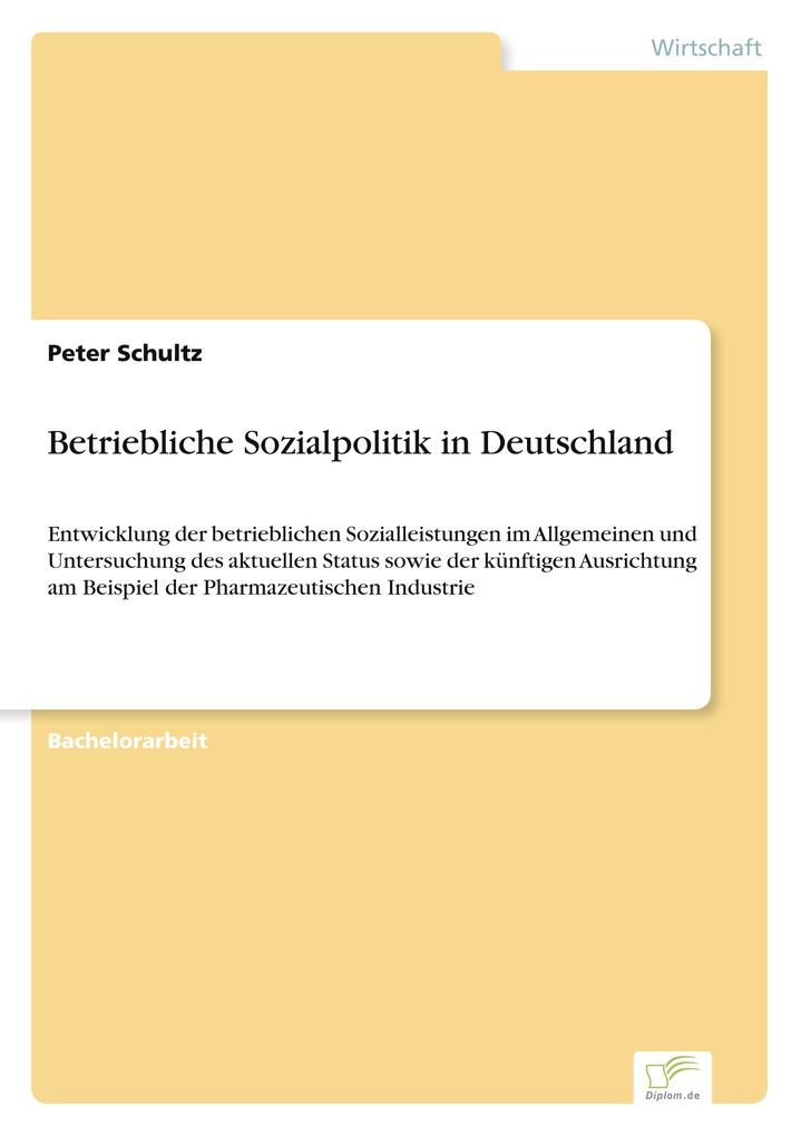 Betriebliche Sozialpolitik in Deutschland