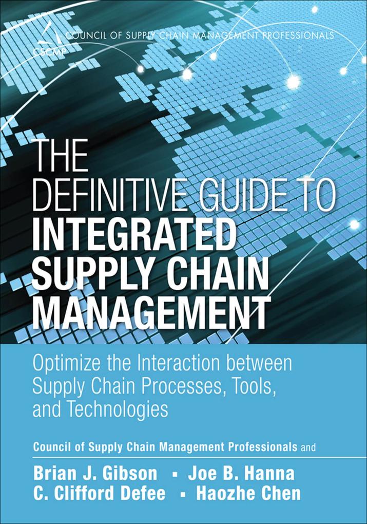 Definitive Guide to Integrated Supply Chain Management The