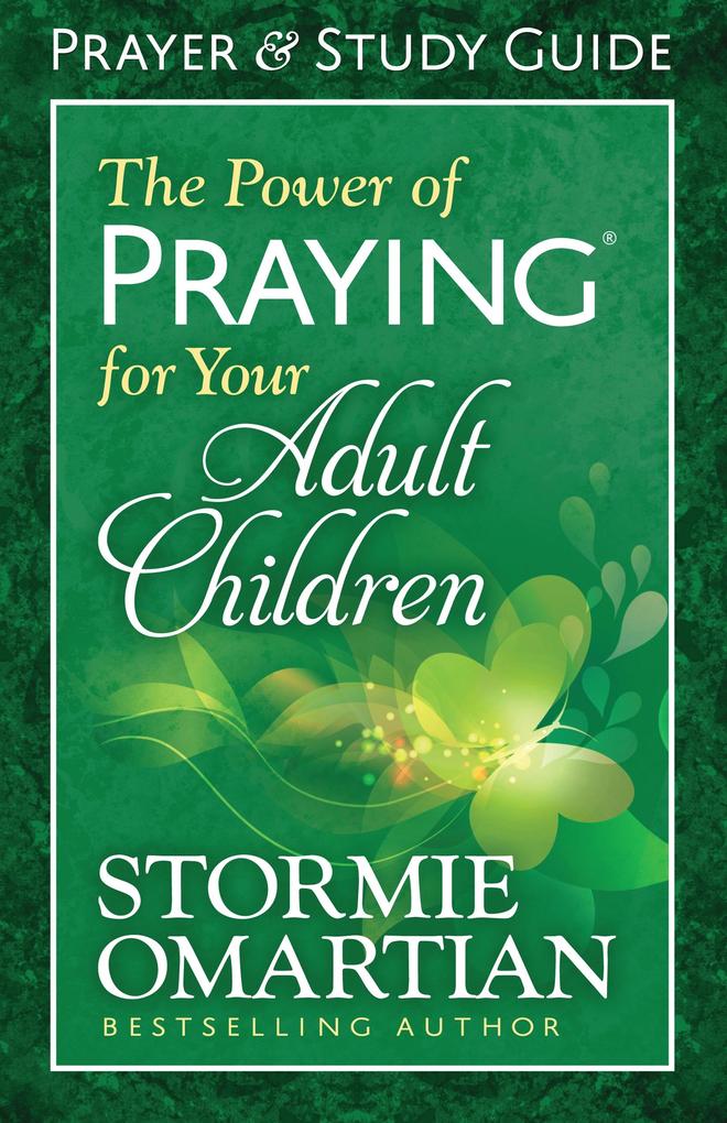 Power of Praying(R) for Your Adult Children Prayer and Study Guide