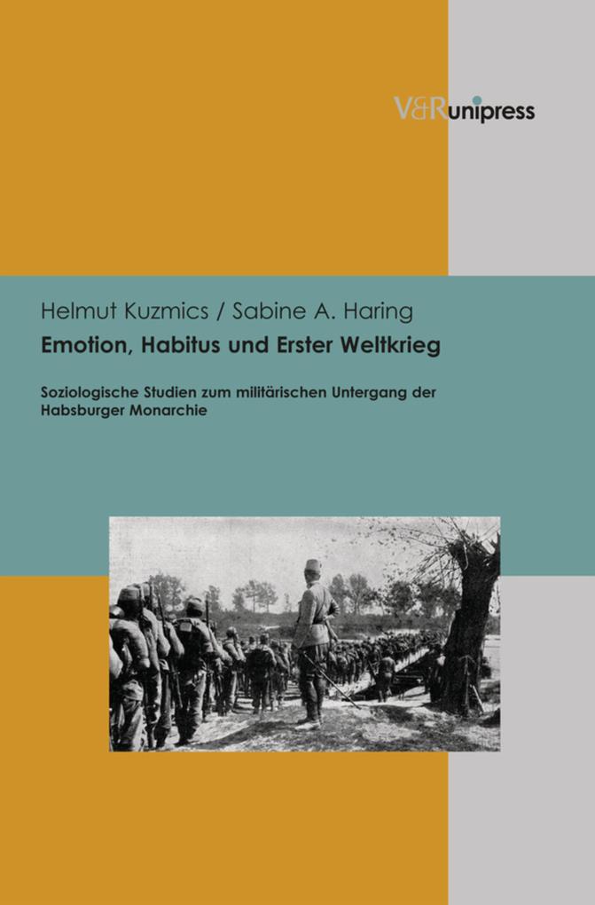 Emotion Habitus und Erster Weltkrieg