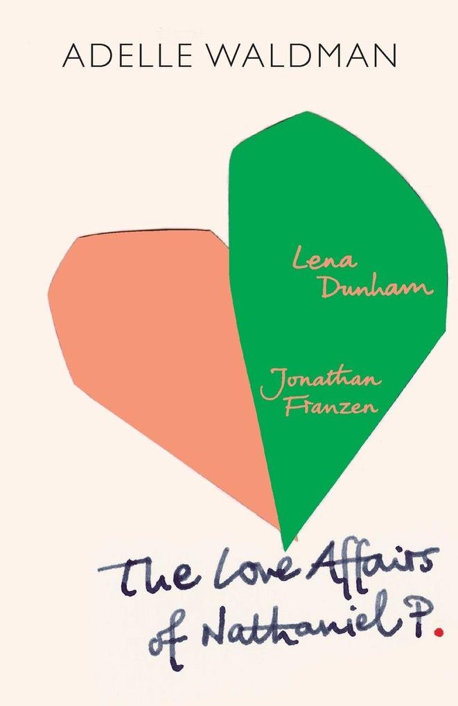 The Love Affairs of Nathaniel P.