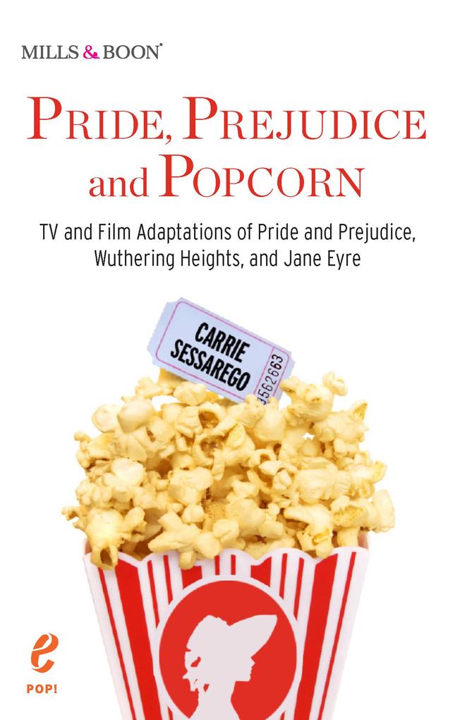 Pride Prejudice and Popcorn (Pop! Book 1)